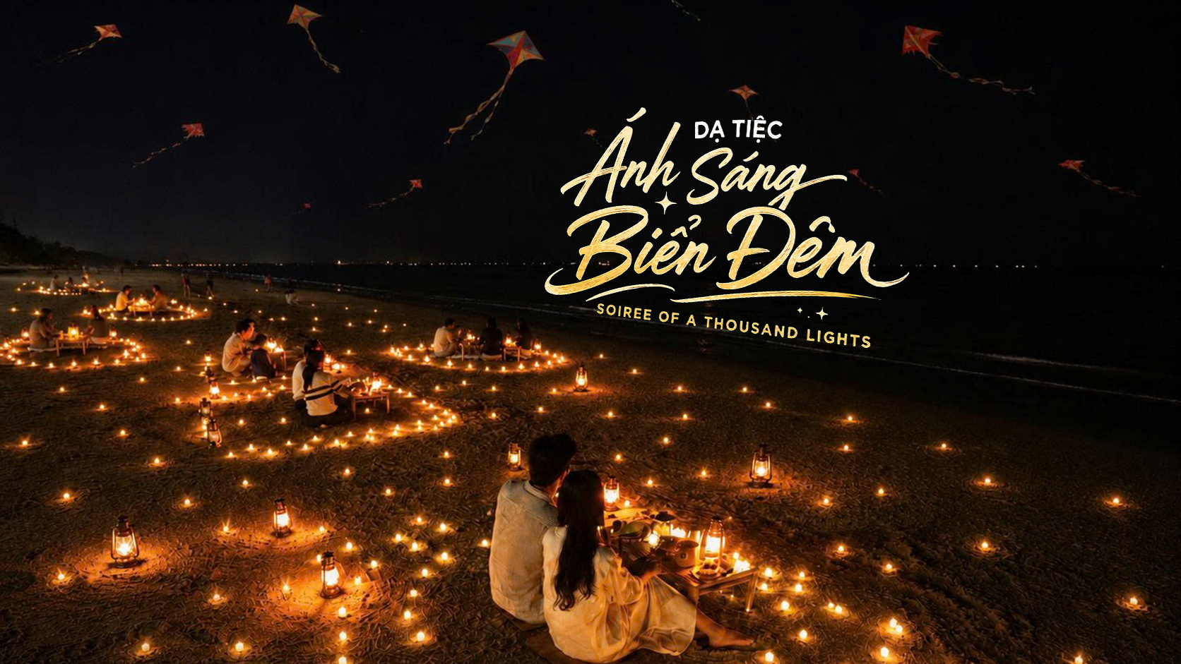 TẬN HƯỞNG DẠ TIỆC ÁNH SÁNG BIỂN ĐÊM